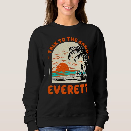 Gespräche mit dem Sand Everett Beach Washington Oc Sweatshirt (Vorderseite)