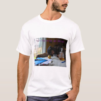 Gespräche mit einem ZwiebelShirt T-Shirt