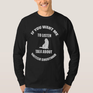 Gespräche über British Shorthair 1 T-Shirt