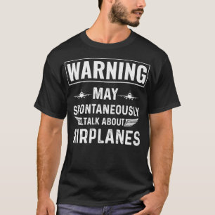 Gespräche über Flugzeuge, die fliegen T-Shirt
