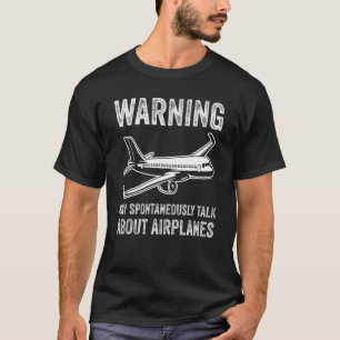 Gespräche über Flugzeuge Pilot und Luftfahrt T-Shirt