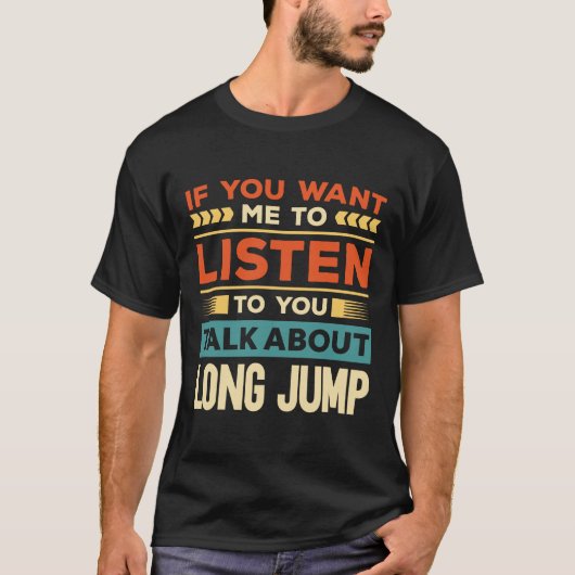Gespräche über Long Jump T-Shirt (Vorderseite)