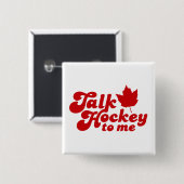 Gesprächs-Hockey zu mir Button (Vorne & Hinten)