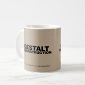 Gestaltdeconstructions-Tasse Kaffeetasse (Vorderseite Links)