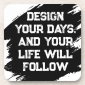 Gestalten Sie Ihre Tage... Getränkeuntersetzer (Vorderseite)