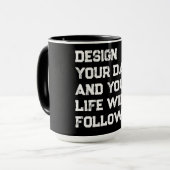 Gestalten Sie Ihre Tage... Tasse (Vorderseite Links)