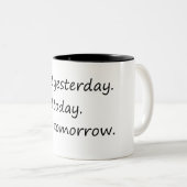 Gestern nicht morgen - Funny Zweifarbige Tasse (VorderseiteRechts)