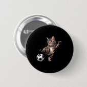 Gestreifte Tabby-Katze tritt Fußball Ll Lustige Ka Button (Vorne & Hinten)