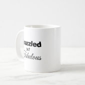 Gestresst aber Fabelhaft Kaffeetasse (Vorderseite Links)