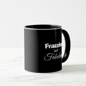 Gestresst aber Fabelhaft Tasse (VorderseiteRechts)
