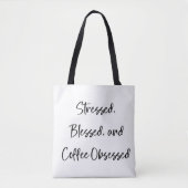 Gestresst Gesegnet Kaffee Besessen Skript Tasche (Vorderseite)