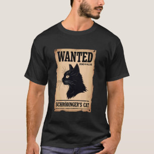 Gesucht Schrödingers Katze Western Style Katzen Ph T-Shirt