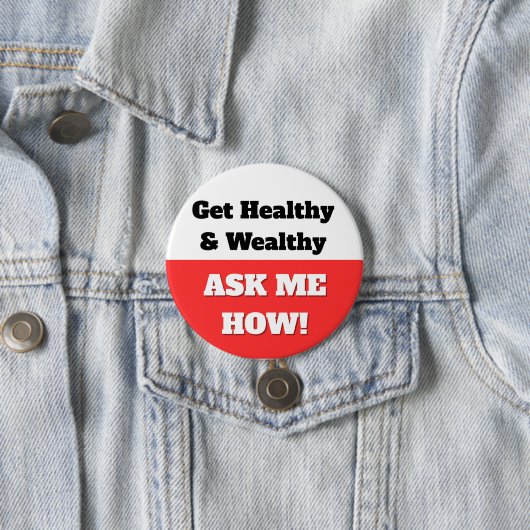 Gesund & wohlhabend werden. Frag-Schaltfläche Button (Beispiel)