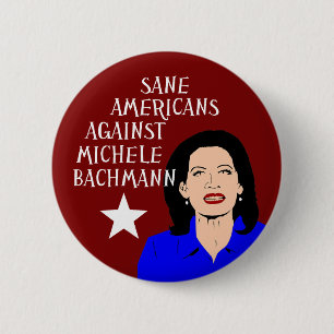 Gesunde Amerikaner gegen Michele Bachmann Button