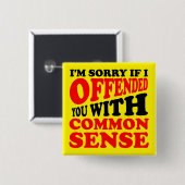 Gesunder Menschenverstand beleidigt das Button des (Vorne & Hinten)