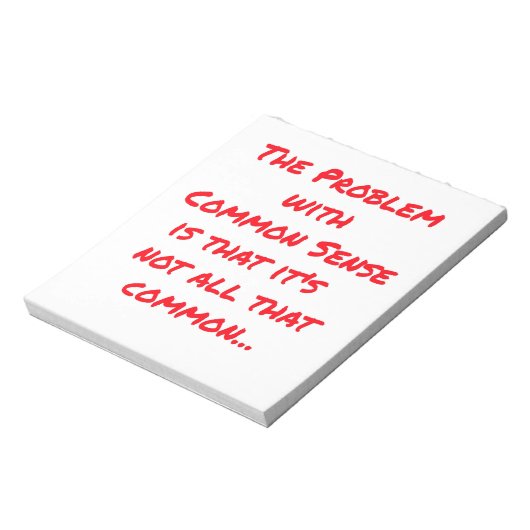 "Gesunder Menschenverstand" Notizblock (Rotiert)