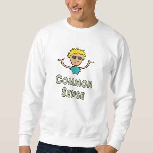 Gesunder Menschenverstand Sweatshirt (Vorderseite)