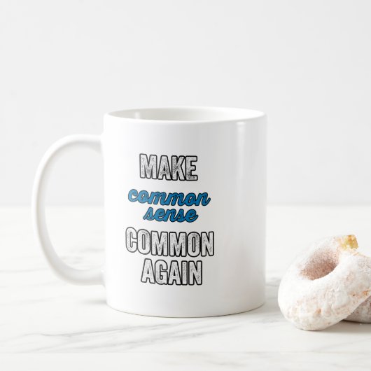 Gesunder Menschenverstand wieder gesund machen Kaffeetasse (Mit Donut)