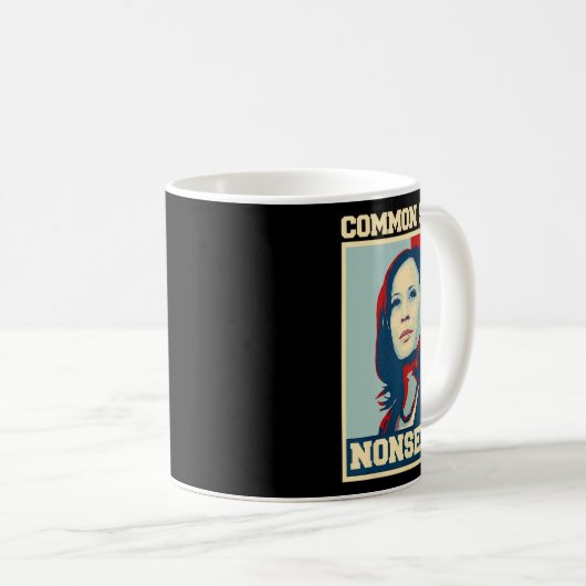 Gesunder Sinn über Unsinn Kamala Harris 2024 Elec Kaffeetasse (VorderseiteRechts)