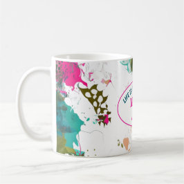 Gesundes Leben macht Kunst Kaffeetasse