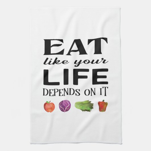 Gesundes Sprichwort Essen wie Ihr Leben hängt davo Geschirrtuch (Vertikal)