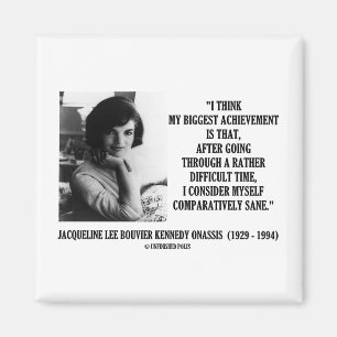 Gesundes Zitat Jacqueline Kennedy verhältnismäss Magnet