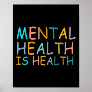 Gesundheit ist das Bewusstsein der psychischen Ges Poster