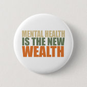 Gesundheit ist der neue Wohlstand Button (Vorderseite)