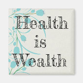 Gesundheit ist Reichtum Magnet (Vorne)