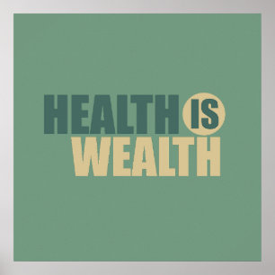 Gesundheit ist Reichtum Poster
