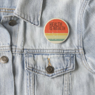 Gesundheit ist Reichtum Vintage Button