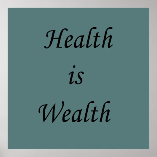 Gesundheit ist Wohlstand motivierend positive Zita Poster (Vorne)