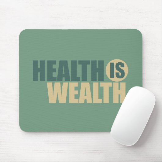 Gesundheit ist Wohlstand Mousepad (Mit Mouse)