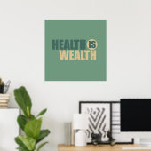 Gesundheit ist Wohlstand Poster (Heimbüro)
