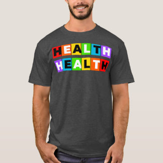 Gesundheit T-Shirt