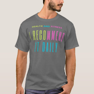 Gesundheit und Fitness T-Shirt