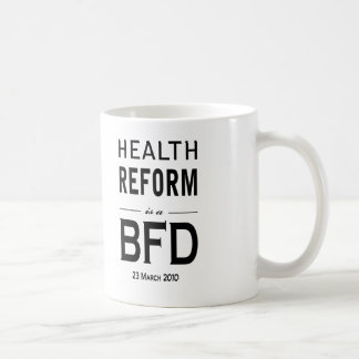 Gesundheits-Reform ist ein BFD Kaffeetasse