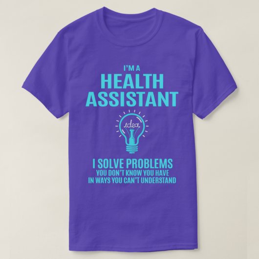 Gesundheitsassistent I löst Probleme T-Shirt (Design vorne)