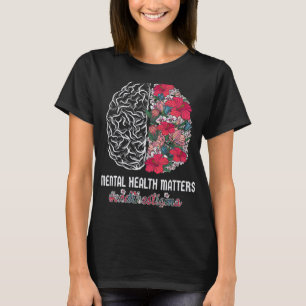 Gesundheitsbewusstsein beendet das psychische Bewu T-Shirt