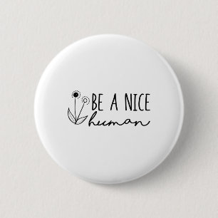 Gesundheitsbewusstsein ist ein netter Mensch Button