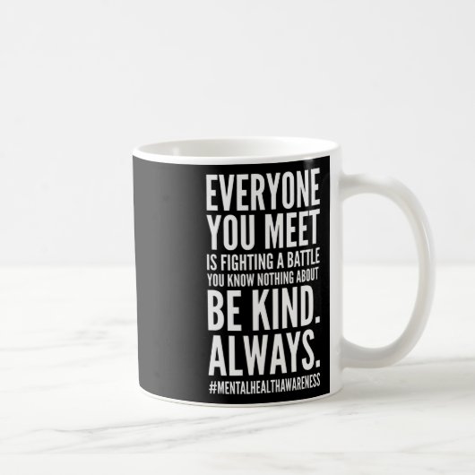 Gesundheitsbewusstsein Monat Ende des Stigma-posit Kaffeetasse (Rechts)