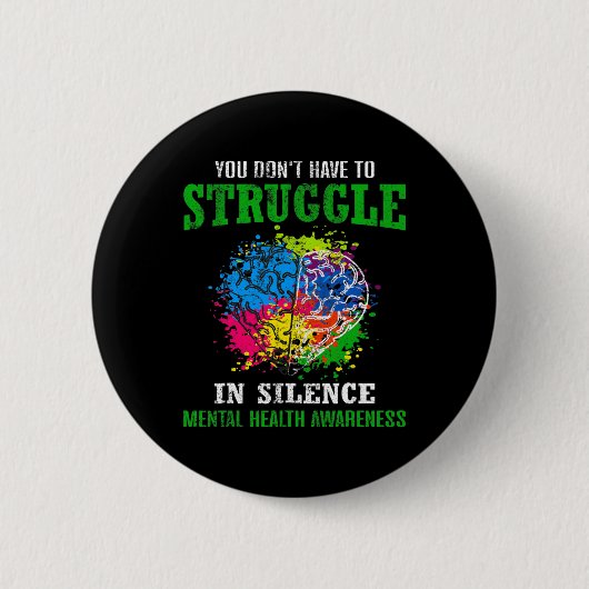 Gesundheitsbewusstsein Monat Kampf Stigma psychisc Button (Vorderseite)