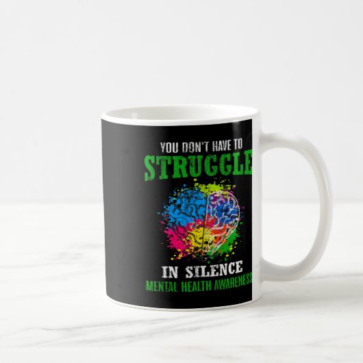 Gesundheitsbewusstsein Monat Kampf Stigma psychisc Kaffeetasse (Rechts)
