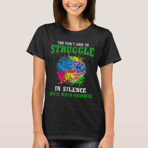 Gesundheitsbewusstsein Monat Kampf Stigma psychisc T-Shirt