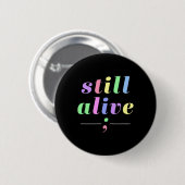 Gesundheitsbewusstsein noch lebendes Semicolon Rai Button (Vorne & Hinten)
