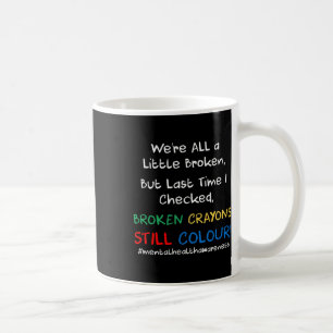 Gesundheitsbewusstsein Suizidpräventionsgeschenk  Kaffeetasse
