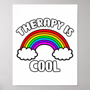 Gesundheitsbewusstsein Therapie ist cool Regenboge Poster