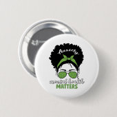 Gesundheitsbewusstsein und psychische Gesundheitsp Button (Vorne & Hinten)