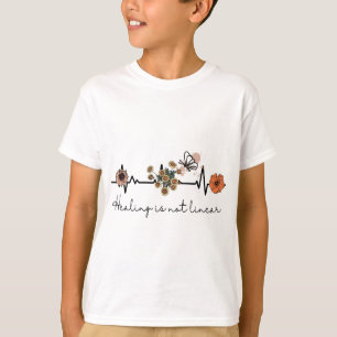 Gesundheitskursheilung ist nicht linear T-Shirt