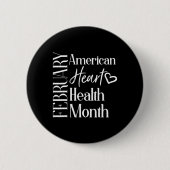 Gesundheitsmonat Februar Amerikanische Herzgesundh Button (Vorderseite)